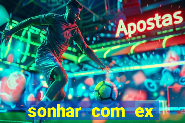 sonhar com ex colega de trabalho